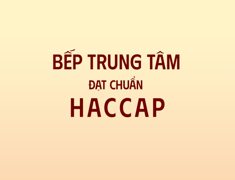 Hệ thống bếp trung tâm tại VSATTP